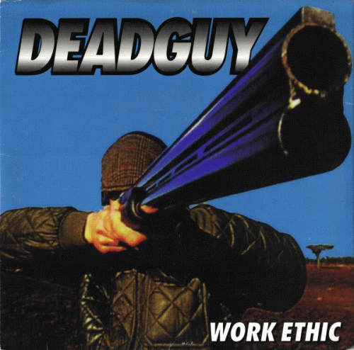 Deadguy : Work Ethic